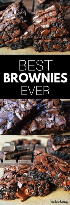 brownies are stacked on top of each other with the words best brownies ever