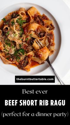 the best ever beef short rib ragu perfect for a dinner party or special occasion