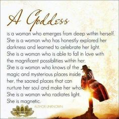 a woman who emerges from deep within herself she is a woman who has honesty exploreed her darkness and learned to celebrate her light