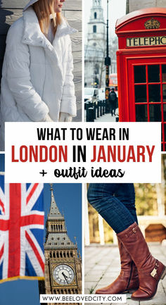 london in january with the text what to wear in london in january and outfit ideas