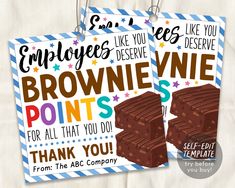 two brownie sale tags with the words, employees like you deserves points for all that you do thank you from the abc company