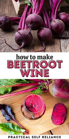 how to make beetroot wine - practical self reliance for beginner gardeners