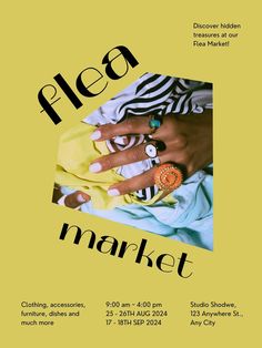 a poster with the words flea market in black and white lettering on it, along with an image of a woman's hand