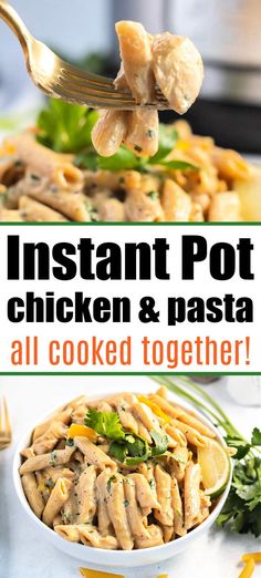 instant pot chicken and pasta recipe on a fork