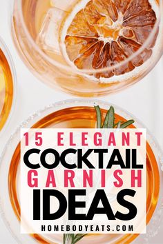 an overhead view of cocktail garnish ideas with text overlay