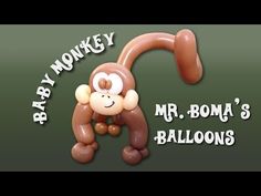 a balloon monkey with the words baby monkey mr - bona's balloons