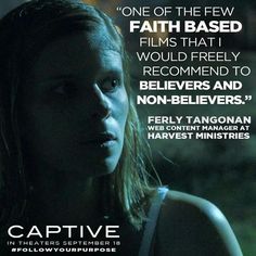 a woman with long hair standing in front of a dark background and the caption reads, one of the few faith based films that i would freely recommend to be