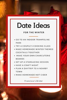 a sign that says date ideas for the winter with candles and flowers in the background