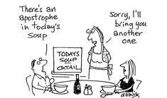 a cartoon depicting two people sitting at a table and one is holding a sign that says there's en apostopie in today's soup