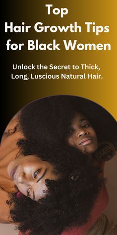 The best hair growth tips for black women that will help you get healthy, thick, long, and luscious natural hair. Best Hair Growth For Black Women, Hair Oil For Hair Growth For Black Women, Hair Care Tips For Growth Black Women, Best Hair Growth Oil For Black Women, Tips For Thick Hair Growth Black Women, Overnight Hair Growth, Hair Growth Women, Hair Growth Supplement, Maintaining Healthy Hair