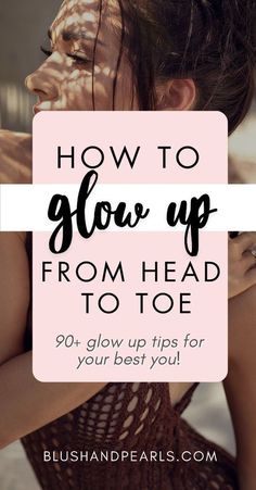 Glow Up Tips For 25 Year Olds, At Home Glow Up Checklist, Beauty Glow Up Checklist, Beauty Checklist Routine, How To Be The Hottest In The Room, Ways To Get Prettier, Ultimate Glow Up Checklist, One Month Glow Up Plan, One Year Glow Up