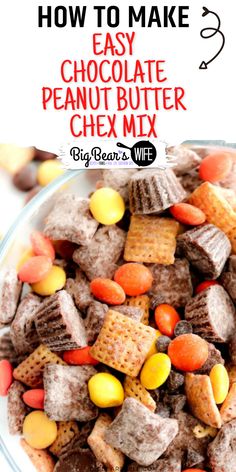 chocolate peanut butter chex mix in a bowl with the title overlay reading how to make easy chocolate peanut butter chex mix