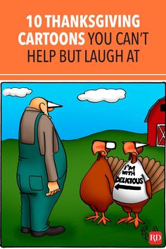 an image of two turkeys with the caption 10 thanksgiving cartoons you can't help but laugh at