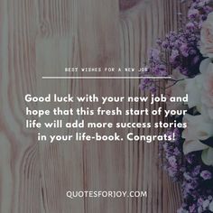 job quotes, wishes & messages Wishing Good Luck Quotes, New Job Wishes, Job Wishes, Job Congratulations, Good Wishes Quotes, New Job Congratulations, Message For Best Friend