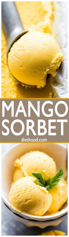 mango sorbet in a white bowl with a spoon next to it and the words mango sorbet