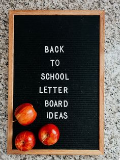 two apples sitting on top of a black board with the words back to school letter board ideas