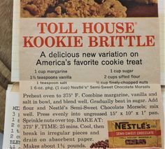 an advertisement for nestle's toll house kookie brittle