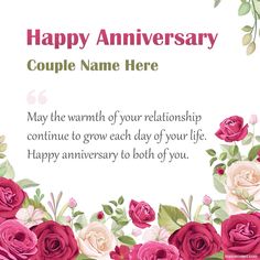 a happy anniversary card with roses and leaves on the bottom, says couple name here may the warmth of your relationship continue to grow each day of