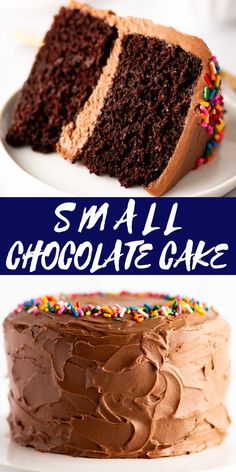 there is a chocolate cake with sprinkles on it and the words small chocolate cake