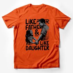 Celebrate the unique bond between dads and their daughters with this adorable Like Father Like Daughter matching t-shirt. Perfect for family outings, photoshoots, or as a special Father's Day gift. Made from soft, high-quality material, this tee ensures comfort and durability. It features a heartwarming graphic of a father and daughter holding hands, symbolizing their everlasting connection. Available in various sizes to fit both dads and their little girls. Custom graphic T-Shirt.Customize your Like Father Like Daughter, Family Outings, Father And Daughter, Family Bonding, Matching Tees, Family Outing, Father Daughter, Male T Shirt, Fathers Day Gifts