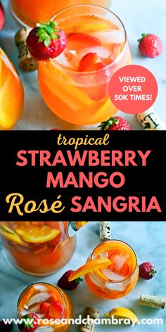 strawberry mango rosé sangria Rose Wine Sangria, Rosé Sangria, Mango Passionfruit, Coconut Nectar, Sangria Wine, Refreshing Summer Cocktails, Mix Drinks