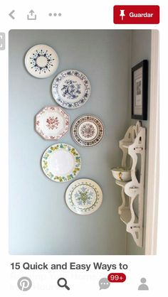 a wall with plates hanging on it and the caption reads, 15 quick and easy ways to hang plates