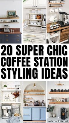 20 Super Chic Coffee Station Styling Ideas Nespresso Decor Coffee Stations, Coffee Bar House Ideas, Guest House Coffee Station, Kitchen Coffee Station Ideas Modern, Coffee Station Shelf Decor, Styled Coffee Bar, Kitchen Coffee And Tea Station, Coffee Station Pantry Ideas, Modern Coffee Nook In Kitchen