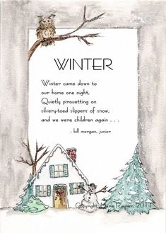 a watercolor drawing of a house with a bird sitting on top of it and the words winter written below