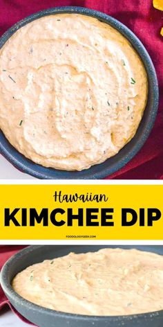 this hawaiian kimchie dip is the perfect appetizer to serve at your next party