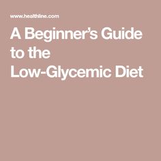 A Beginner’s Guide to the Low-Glycemic Diet Fruit For Diabetics, Food Map