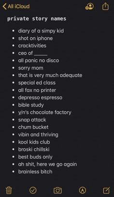 an iphone screen with the text'all i cloud private story names '