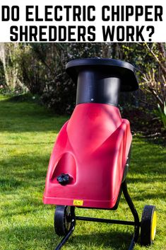 an electric chipper shredders work in the grass with text overlay that reads do electric chipper shredders work?