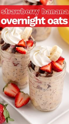 strawberry banana overnight oats in mason jars with whipped cream and sliced bananas on top