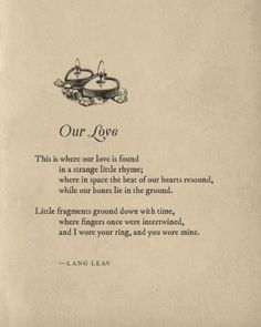 an old book with a poem written on the front and back cover that says, our love