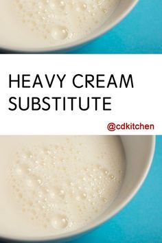 two white bowls filled with milk on top of a blue tablecloth and the words heavy cream substitue above them