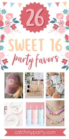 sweet 16 party favors with the words sweet 16 on it and images of different items