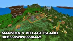 the mansion and village island in minecraft