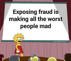 a person standing in front of a screen with the caption exposing fraud is making all the worst people mad