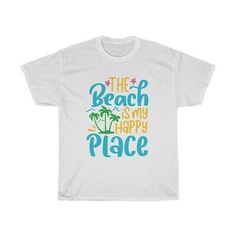 The Beach is My Happy Place Summer Beach Lover Funny Tee T-Shirt | eBay Beach Is My Happy Place