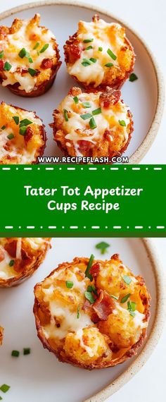 small appetizer cups on a plate with text overlay that reads, tater tot appetizer cups recipe