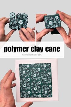 two hands holding an object with flowers on it and the words polymer clay cane written below