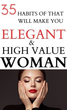 High Value Woman Books, Elegant Habits, High Value Woman Aesthetic, Female Habits, Pr Ideas, Femininity Aesthetic, Grooming Hacks, Woman Tips, Quality Woman