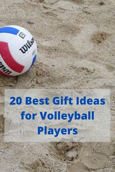 two beach volleyball balls in the sand with text overlay reading 20 best gift ideas for volleyball players