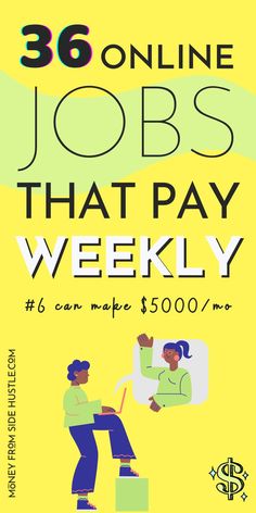 jobs that pay weekly Entry Level Jobs, Best Online Jobs, Jobs For Teens, Job Search, Working From Home, Finance