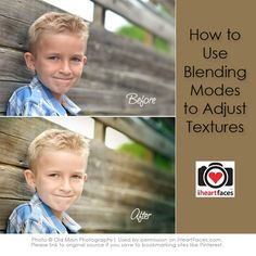 two photos of a young boy with blonde hair and blue shirt smiling at the camera text reads how to use blending modes to adjust textures