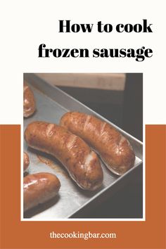 how to cook frozen sausage in the oven