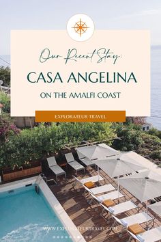 an outdoor swimming pool with chairs and umbrellas next to the ocean in casa angelina on the amalfi coast