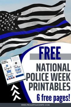 the national police week printables are on display with an american flag in the background