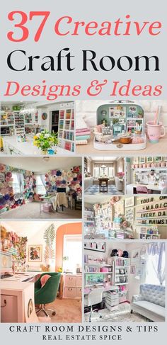 the cover of 37 creative craft room designs and ideas