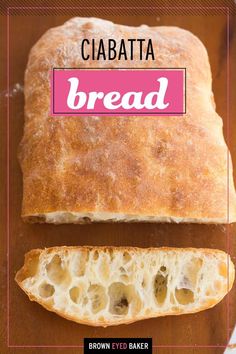 a loaf of ciabata bread on a cutting board with the text above it